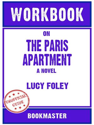 cover image of Workbook on the Paris Apartment by Lucy Foley | Discussions Made Easy